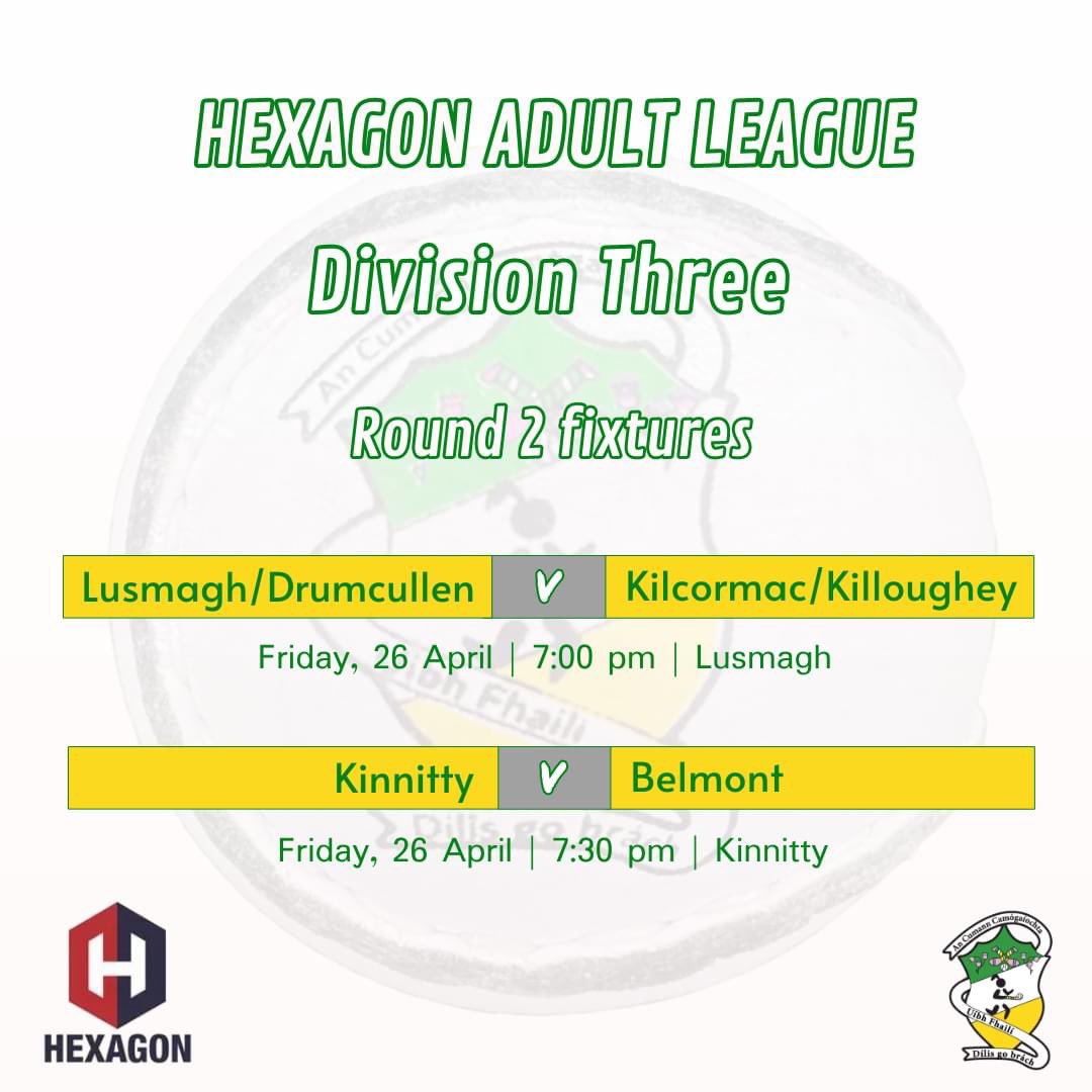 OffalyCamogie's tweet photo. Details of tomorrow evening's second round fixtures in our Adult League Hexagon Division Three

#offalycamogie #camogie #Offaly #dilísgobrách https://t.co/nSyIieZzfb