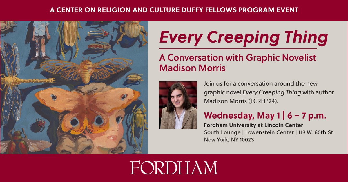 Join us next week for the release of 'Every Creeping Thing,' a new graphic novel from 2023-2024 Duffy Fellow Madison Morris. Full info & RSVP: news.fordham.edu/event/a-conver…