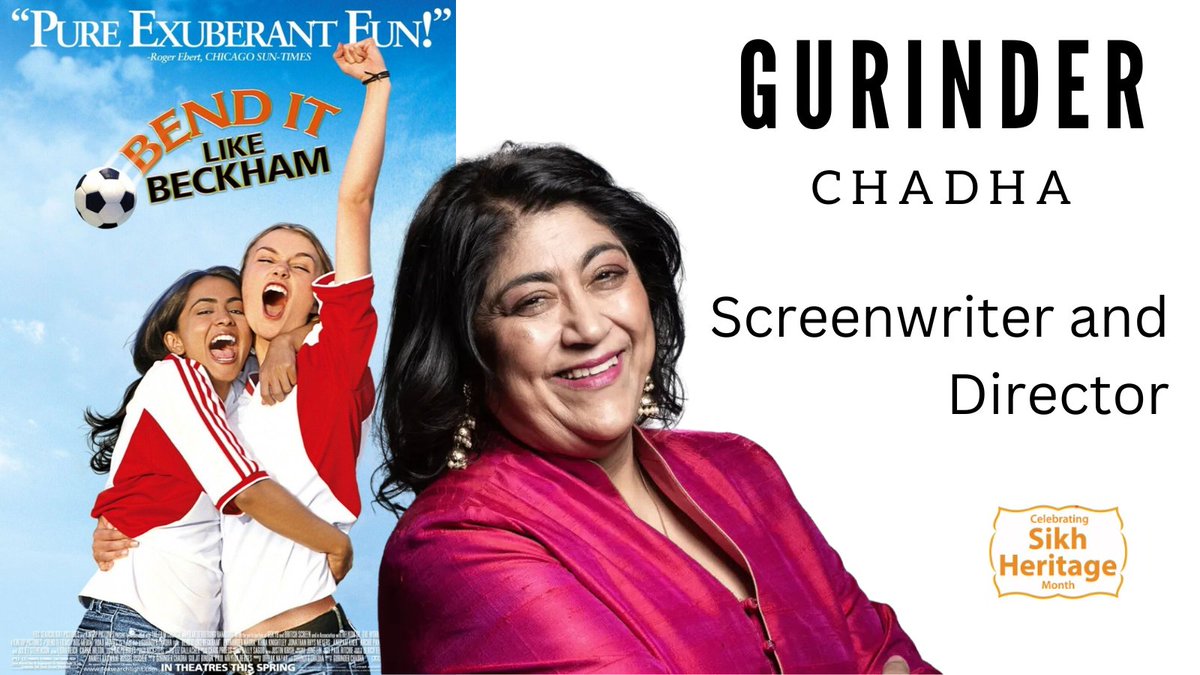 Sikh British director @GurinderC, tackles identity, family & social change in her films, such as Bend It Like Beckham, Blinded by the Light and Bhaji on the Beach giving voice to British-Asian experiences. She was appointed an OBE in 2006 for her services to the film industry.