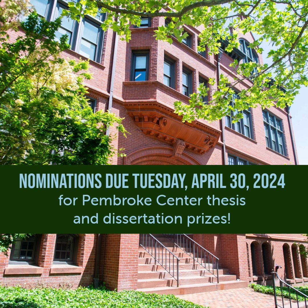 Due next week! Nominations for 2023-24 Pembroke Center Student Prizes. Faculty can nominate undergrad or grad students in any field. Learn more: buff.ly/3UbSULn. @BrownUniversity @browngradschool