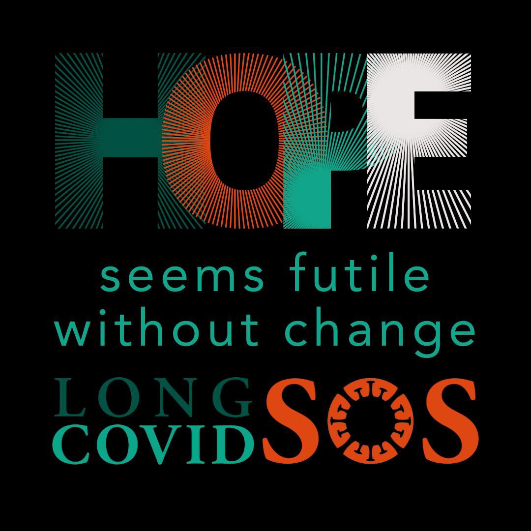 Four years in, we shouldn’t have to rely on hope. 

What can hope give us when the world denies we exist and seeks to blame us? 

Change. 

Now.

#LongCovid