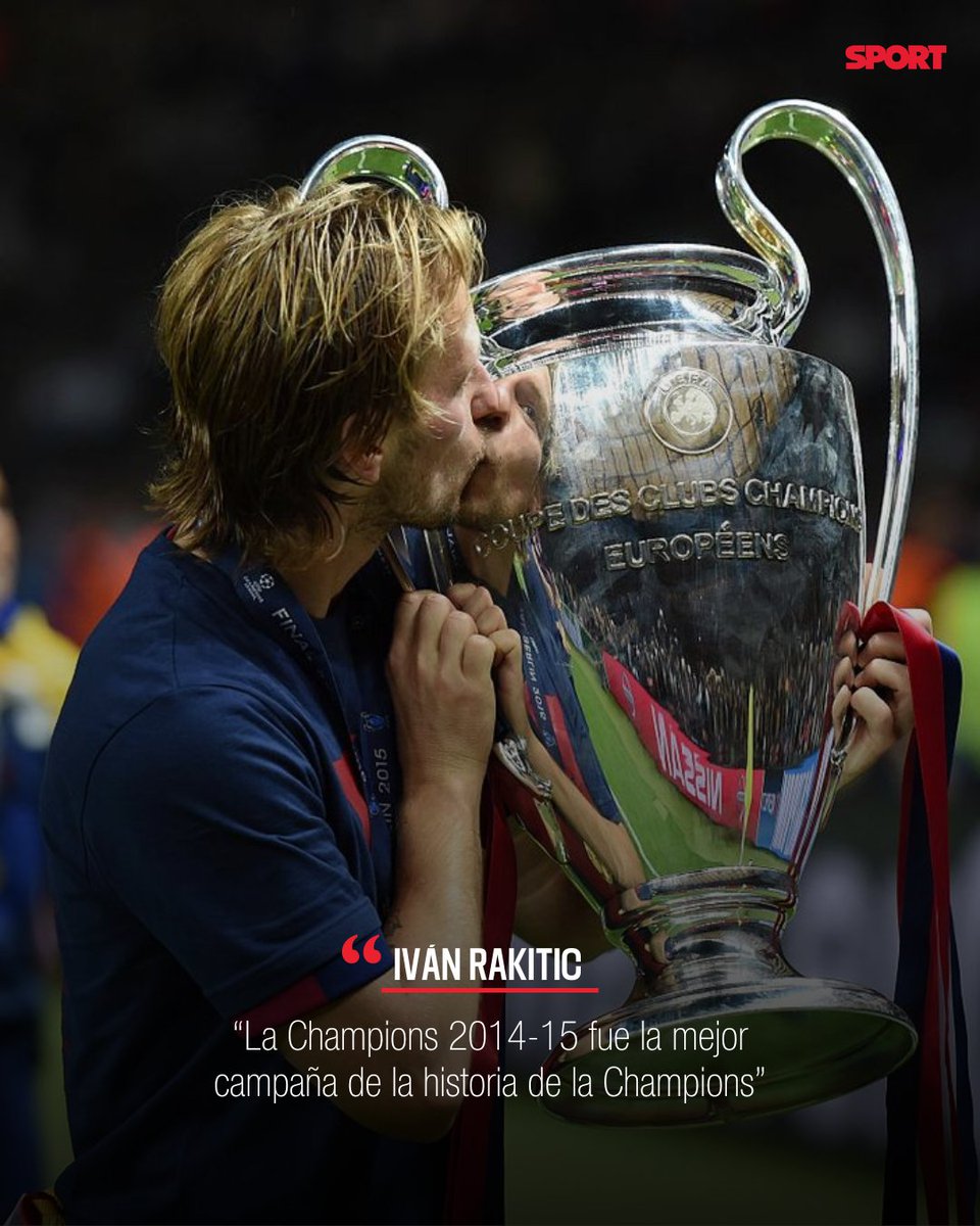 Ivan Rakitic: 'La Champions 2014-15 fue la mejor campaña de la historia de la Champions' El equipo de Luis Enrique eliminó a los campeones de: 🏴󠁧󠁢󠁥󠁮󠁧󠁿Inglaterra (Manchester City) 🇫🇷 Francia (PSG) 🇩🇪 Alemania (Bayern) 🇮🇹 Italia (Juventus) ❤️¿Estás de acuerdo con el croata?