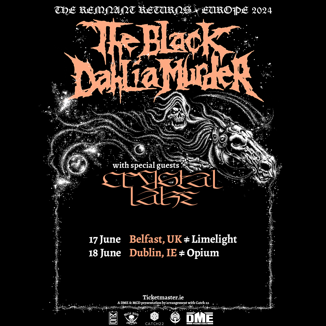 The Black Dahlia Murder return to Irish shores in June alongside special guests Crystal Lake. Don't miss out - grab tickets from Ticketmaster and usual outlets.
