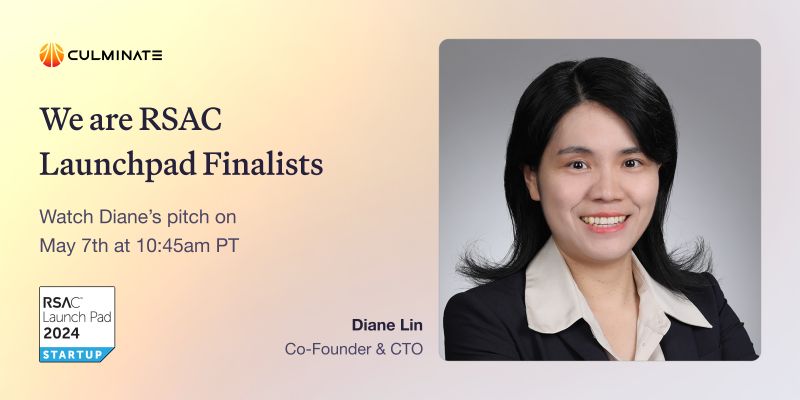 Meet @dianhuanlin, Co-Founder and CTO of Culminate! Join her as she presents at @RSAConference Launch Pad as one of the finalists with Knostic and @tamnoon_io. A big thanks to our design partners, investors, advisors and founding team! #autopilot #copilot #soc #ai4soc #SOAR