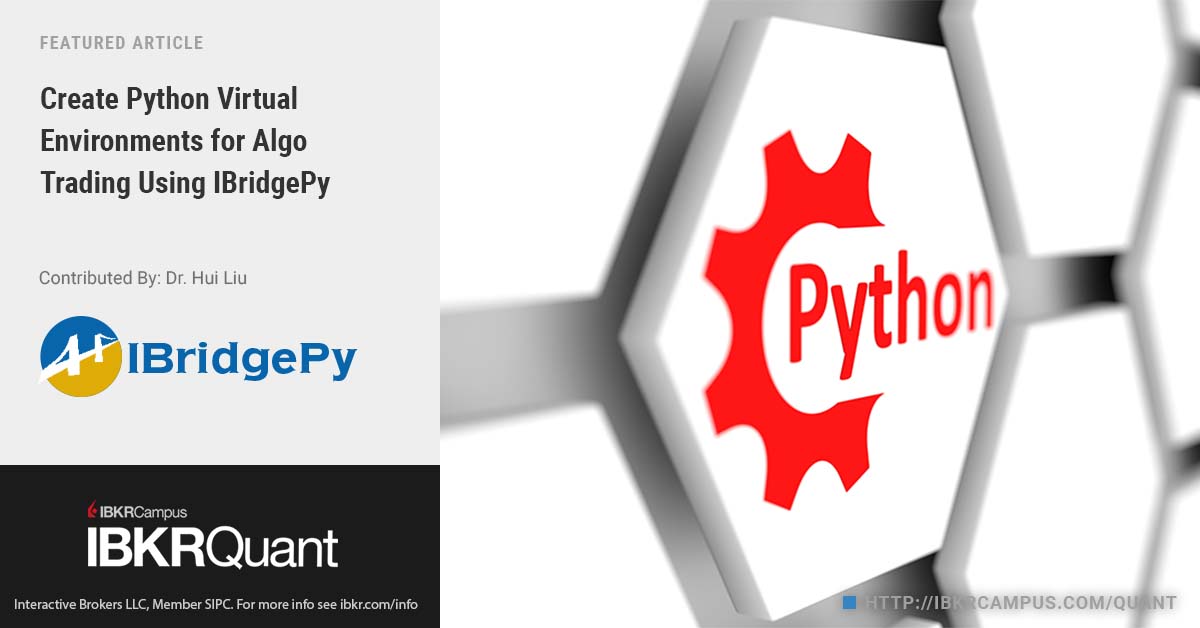 Join Dr. Hui Liu for a tutorial on how to install Anaconda and create a Python virtual environment using the IBridgePy package: ibkrcampus.com/3jvi #AlgoTrading #PythonProgramming