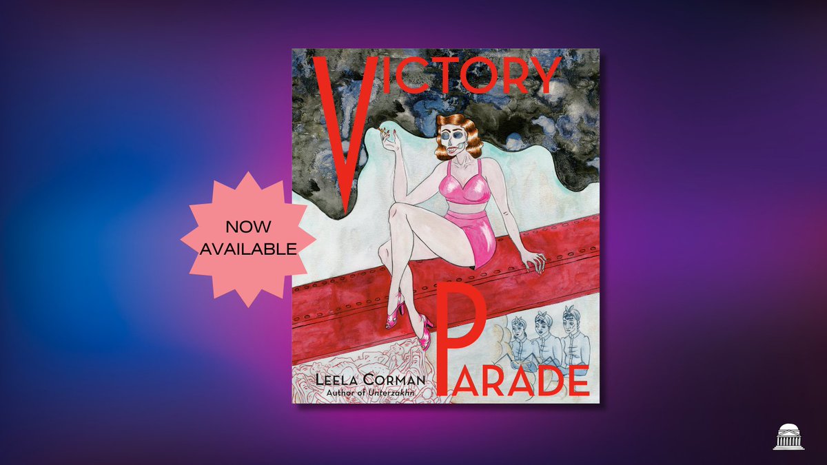 “Visually arresting...a moving map of war and genocide’s labyrinthine consequences for survivors across generations.” —The Washington Post on VICTORY PARADE by Leela Corman washingtonpost.com/books/2024/04/…