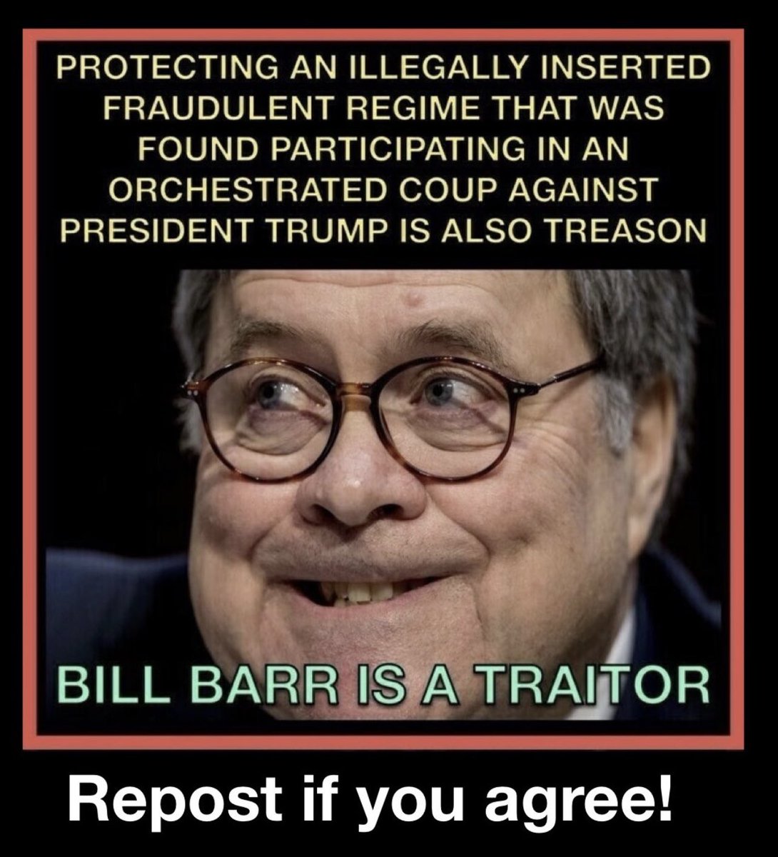 Now this worthless traitor is endorsing Trump? Hilarious. Who agrees that Bill Barr is one of the biggest reasons our country is in the perilous state it is in due to him? 🙋‍♂️