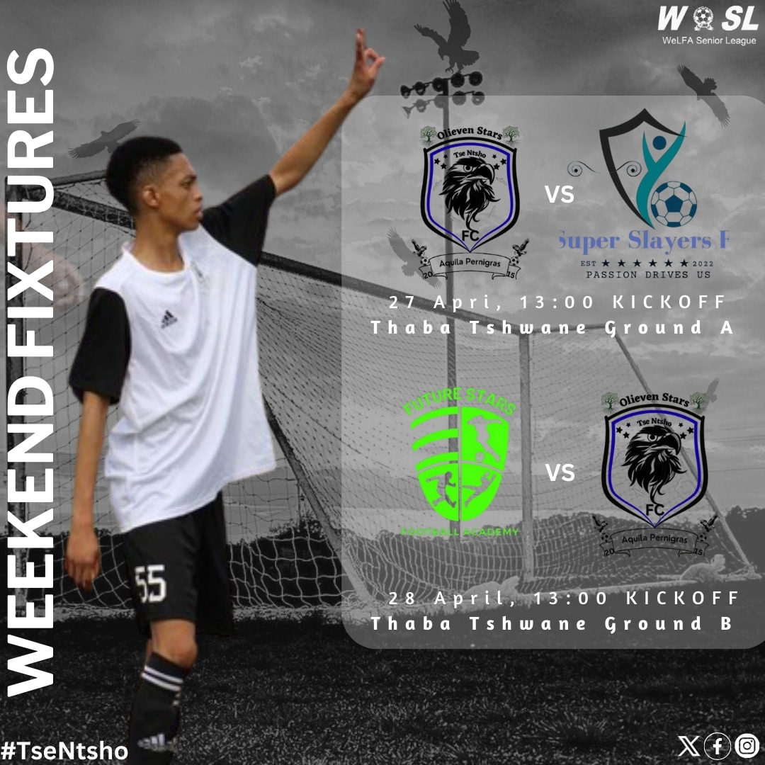 OlievenStarsFC's tweet photo. ❗Weekend Fixture Alert❗

⚽️ #WeLFA Senior League

🆚️ Super Slayers FC 
🗓 27 April 2024
🏟 Thaba Tshwane Sports Ground A
🕓 13:00

🆚️ Future Stars Football Academy 
🗓 28 April 2024
🏟 Thaba Tshwane Sports Ground B
🕓 13:00 

#OSFC
#TheBlackEagles
#TseNtsho 
⚫ ⚪ 🔵🦅 https://t.co/qJhPShEr77