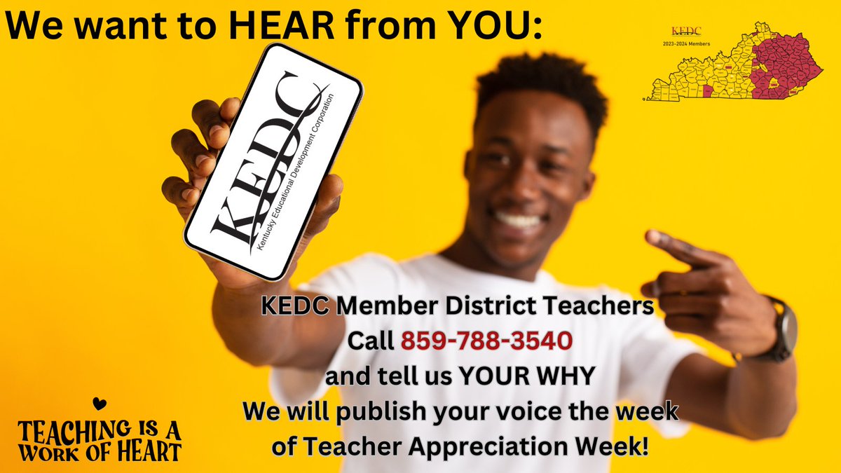 We want to HEAR from YOU!  KEDC Member District Teachers Call 859-788-3540 and tell us YOUR WHY!
We will publish your voice during Teacher Appreciation Week!  #ThankATeacher #WeAreKEDC