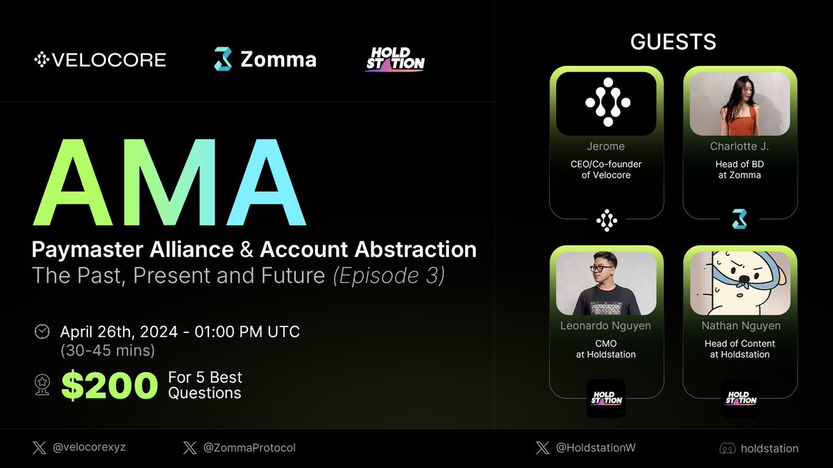 🎙Episode 3: Paymaster Alliance Assemble - Upcoming X Space #AMA with @ZommaProtocol x @velocorexyz x @HoldstationW Topic: #Paymaster Alliance & #AccountAbstraction - The Past, Present and Future Join us at: x.com/i/spaces/1oyka… ⏰ Friday, April 26th 2024, 01:00 PM UTC 🎁