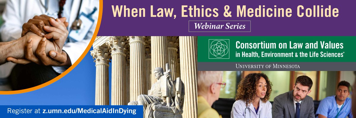 Join the Consortium on Law and Values on May 1 for a discussion on the law, ethics, and clinical realities of medical aid in dying. Three experts will bring different perspectives to this important debate. Register at z.umn.edu/MedicalAidInDy…. #MedicalEthics