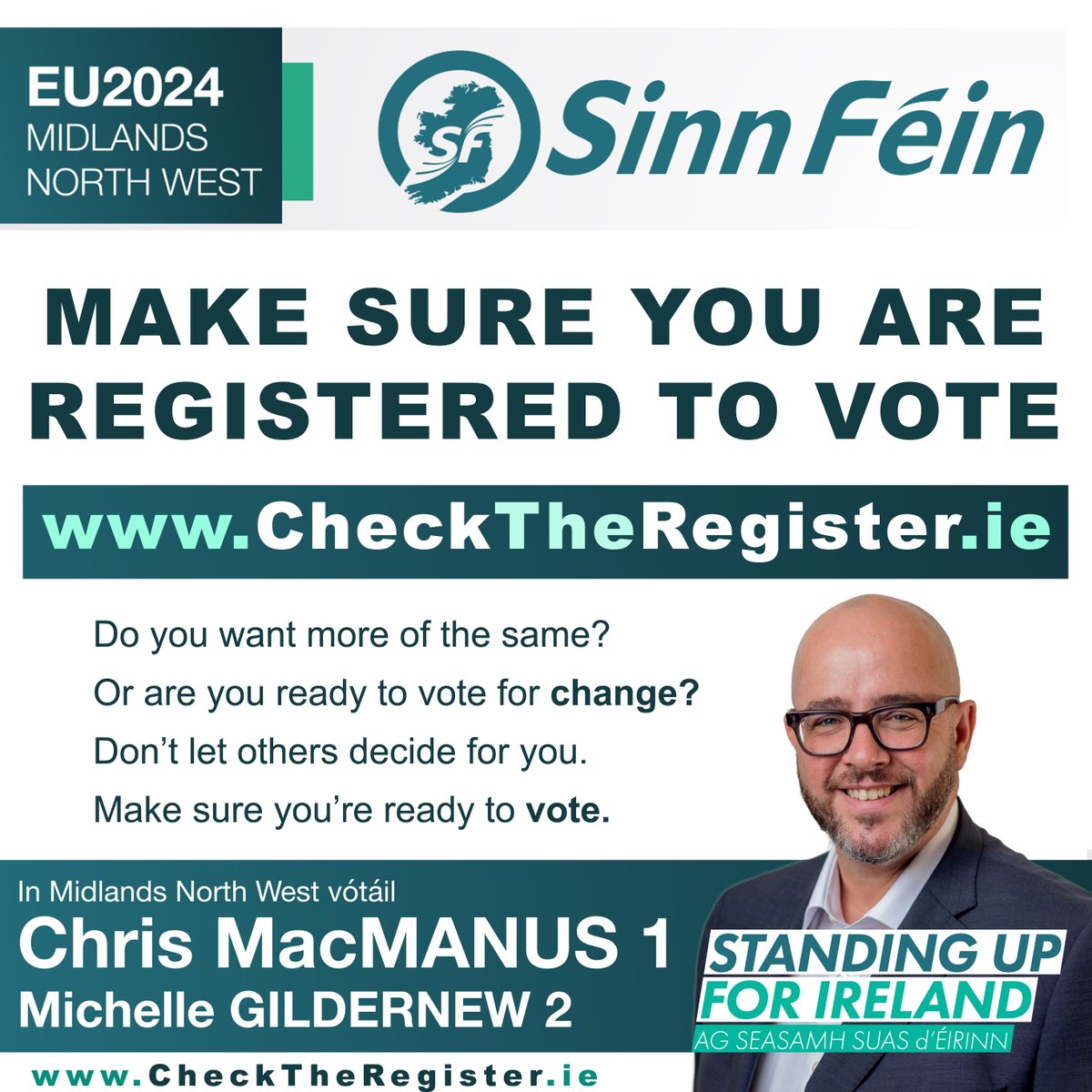 MacManusChris's tweet photo. Make sure you are registered to vote. 🇮🇪✅🗳️🇪🇺
https://t.co/iTCMl0xQ9F 
Change starts with the local &amp; European elections on Friday 7th June. A vote for Sinn Féin in the European elections is a vote for strong representation. 
#StandingUpForIreland #Eu2024 #MNW #CheckTheRegister https://t.co/O40mjHUq1a