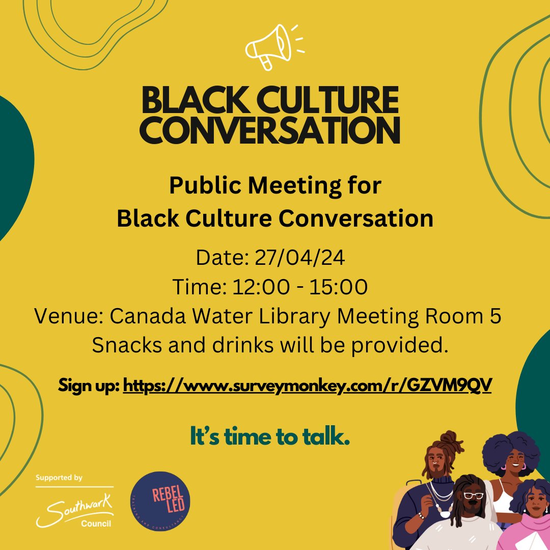 Join the Black Culture Conversation at Canada Water Library from noon on Saturday 27 April. It's time to talk - register your interest today orlo.uk/1zGmj