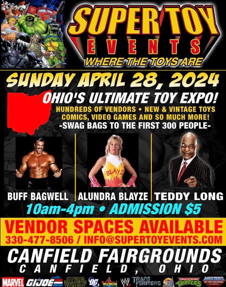 This Sunday! Come out to see me in #Ohio for Super Toy Events along with @Madusa_rocks and Teddy Long! Call 330-477-8506 for details and meet us at the Canfield Fairgrounds