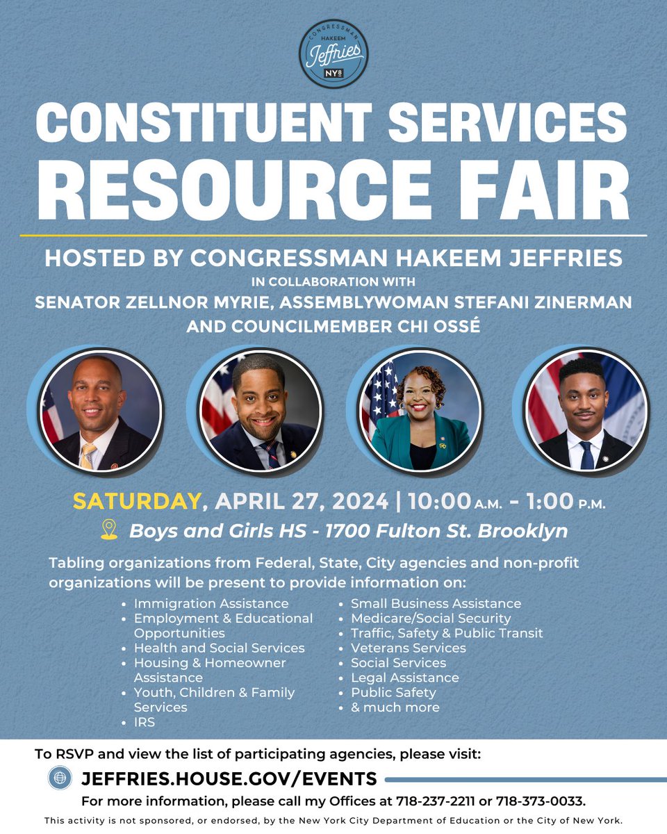 We hope you'll join us and the offices of Congressman @RepJeffries State Senator @SenatorMyrie and Assembly Member @stefanizinerman for a constituent services resource fair at Boys and Girls School in our district!