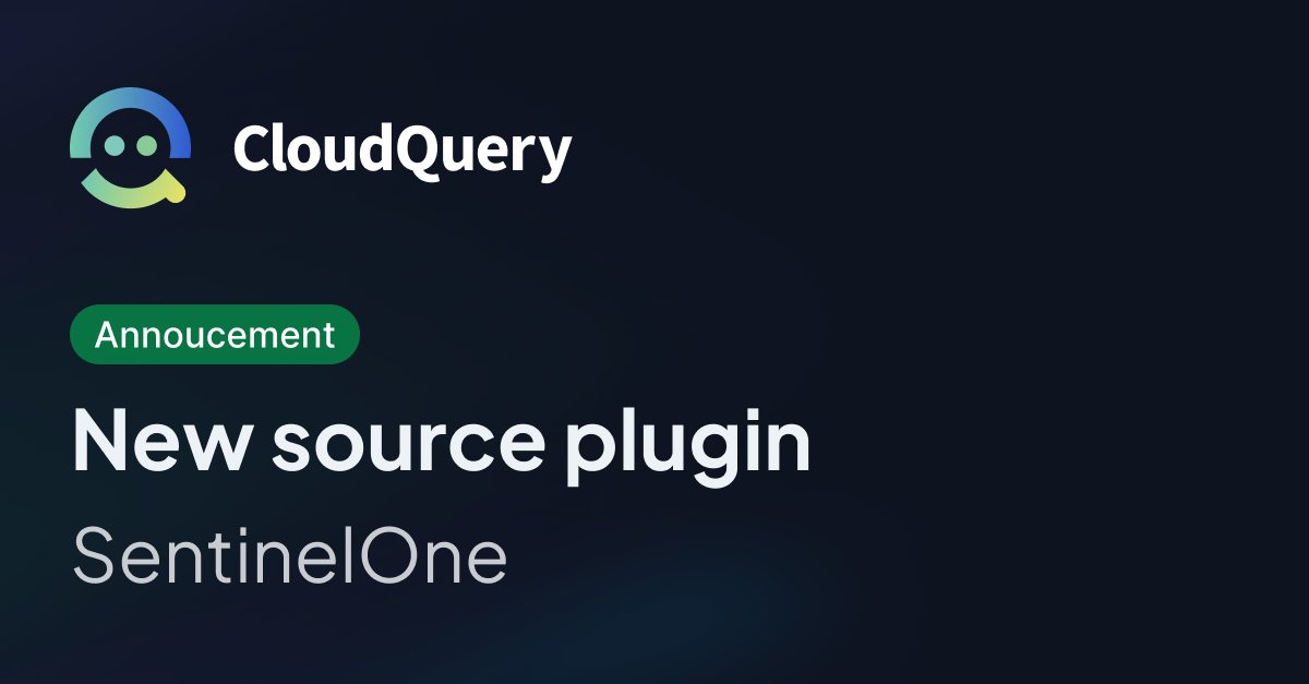 Introducing new CloudQuery 𝗦𝗲𝗻𝘁𝗶𝗻𝗲𝗹𝗢𝗻𝗲 plugin! This powerful addition to your security toolkit allows you to extract data directly from your SentinelOne endpoint protection platform. Read more in our announcement. cql.ink/3JwgbRT
