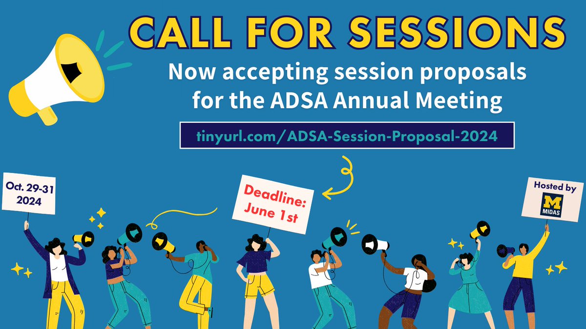 📣 Announcing the Call for Session Proposals for ADSA ‘24! 🎉 Hosted by @um_midas Oct. 29-31 at @UMich. Learn more & propose a session 👇 🔗tinyurl.com/ADSA-Session-P…