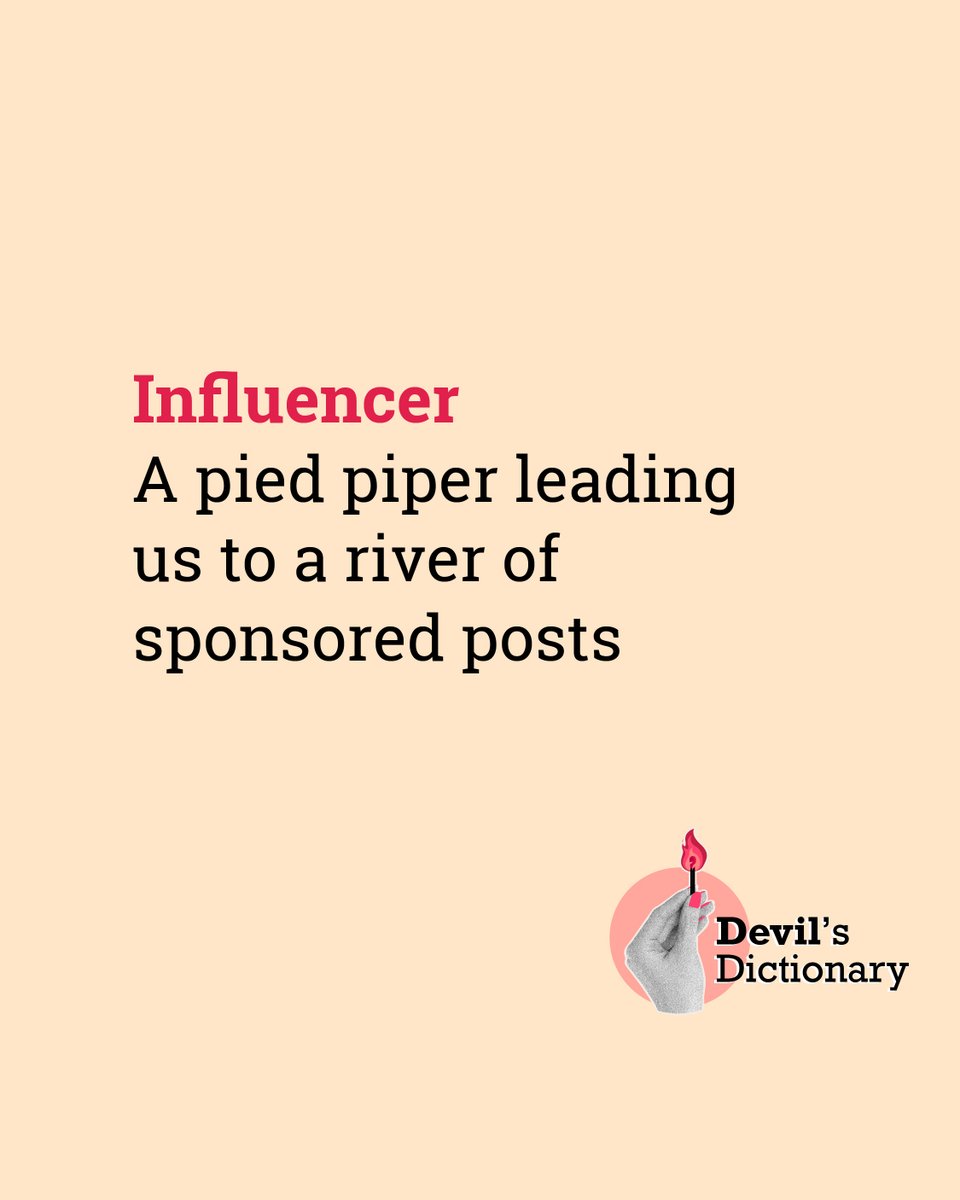 sapienship_lab's tweet photo. Oh, you're an #influencer too? Here's what our #DevilsDictionary thinks about that:

"A pied piper leading us to a river of sponsored posts."

#sapienshiplab #satire #justforfun #sarcasm #sapienship #influencers #piedpiper #thepiedpiper #contentcreators #influencerlife https://t.co/hDotLiY6LY