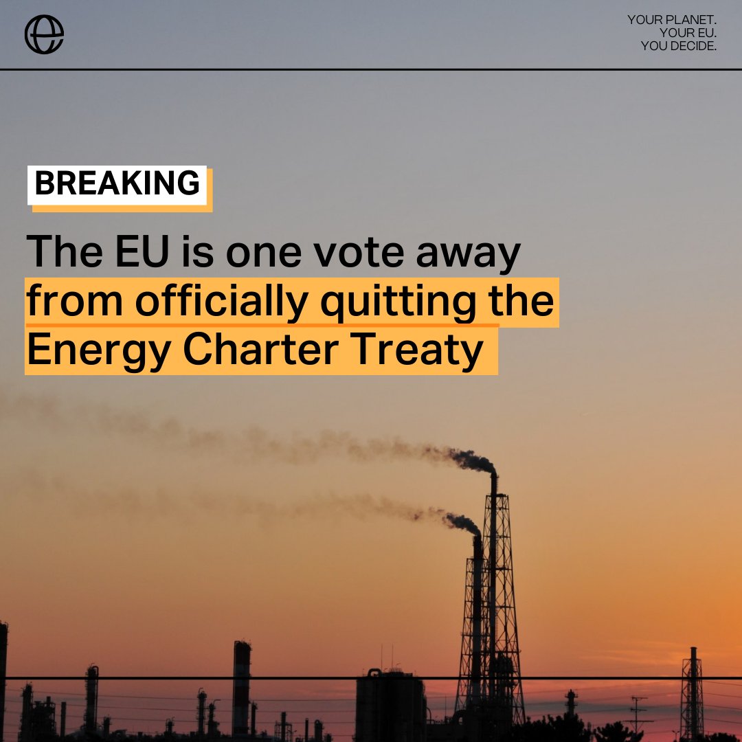 MEPs are done with letting fossil fuel investors sue govts for millions over their climate policies. The EU is one vote away from officially quitting the Energy Charter Treaty. Now it must agree to end the 20-year sunset clause and be free of this dangerous treaty for good.