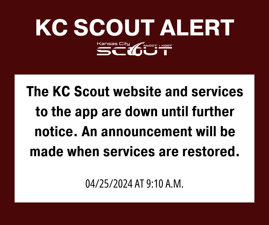 The KC Scout website and services to the app are down until further notice. An announcement will be made when services are restored. #KCSCOUT #KCTRAFFIC