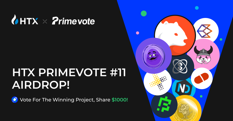 HTX_Global's tweet photo. HTX #PrimeVote #11 Airdrop,
Vote For The Winning Project! 

Enter to Share $1,000:
1️⃣ Follow @HTX_Global @HTXCommunity 

2️⃣ RT + Like + Tag 2 Friends 

3️⃣ Comment #HTX + #Primevote 

4️⃣ Fill in the form