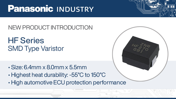 PanasonicElec's tweet photo. Panasonic's HF Series Varistors are compact, automotive-grade SMD-type Varistors that offer excellent surge resistance and suppression for Automotive and Transportation applications.

Learn more: https://t.co/6o9t508KD8 

#Panasonic #Varistors #Technology https://t.co/2MAoEK9mKS