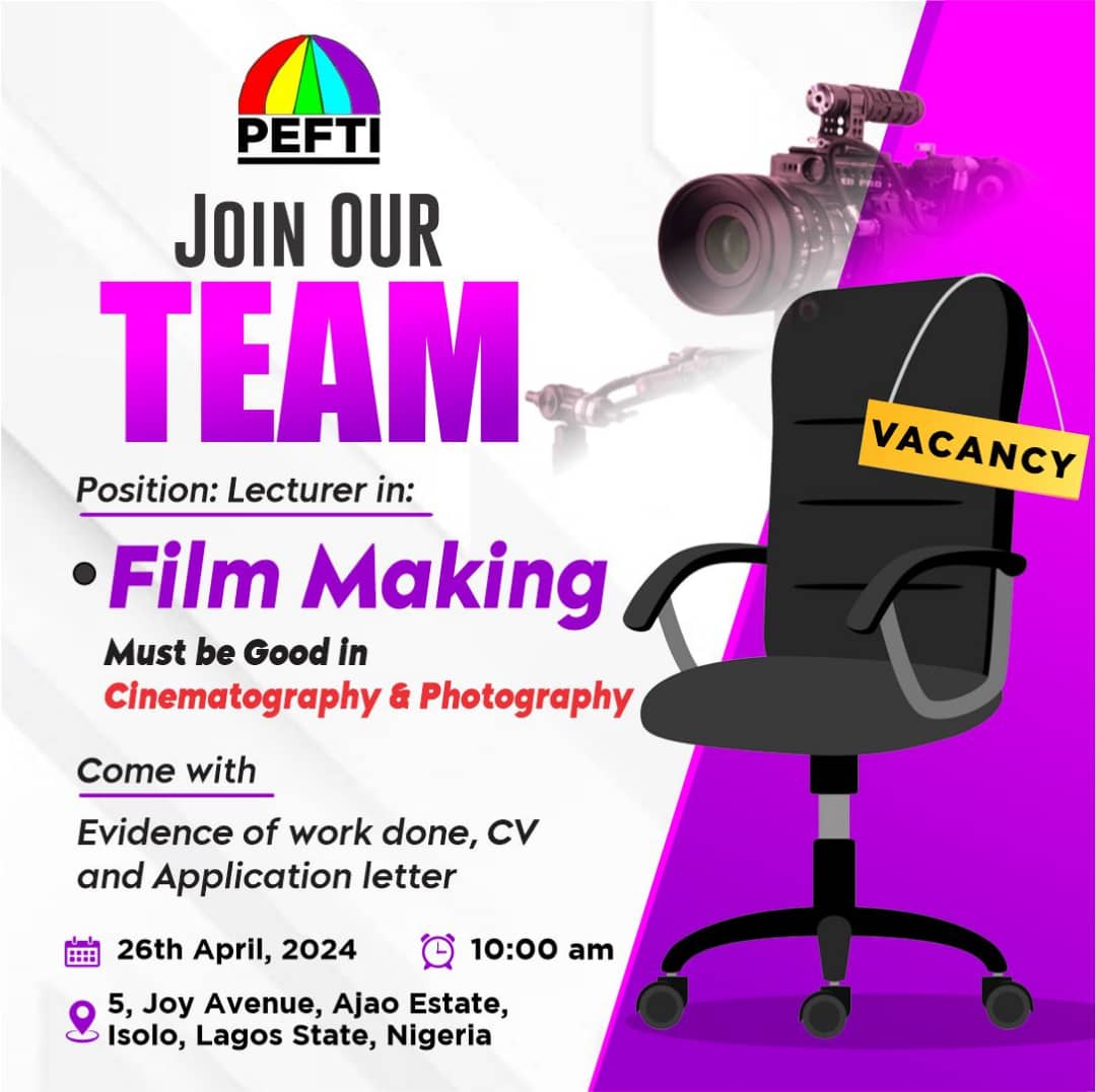 peftiFilm's tweet photo. Join the PEFTI Team.
Job opportunity for Film making Lecturers.
Interview Date : 26th April, 2024
Time: 10am.
#PEFTI Lagos
#Cinematography #Photography #Filmmaking https://t.co/c7AYTYN9CL