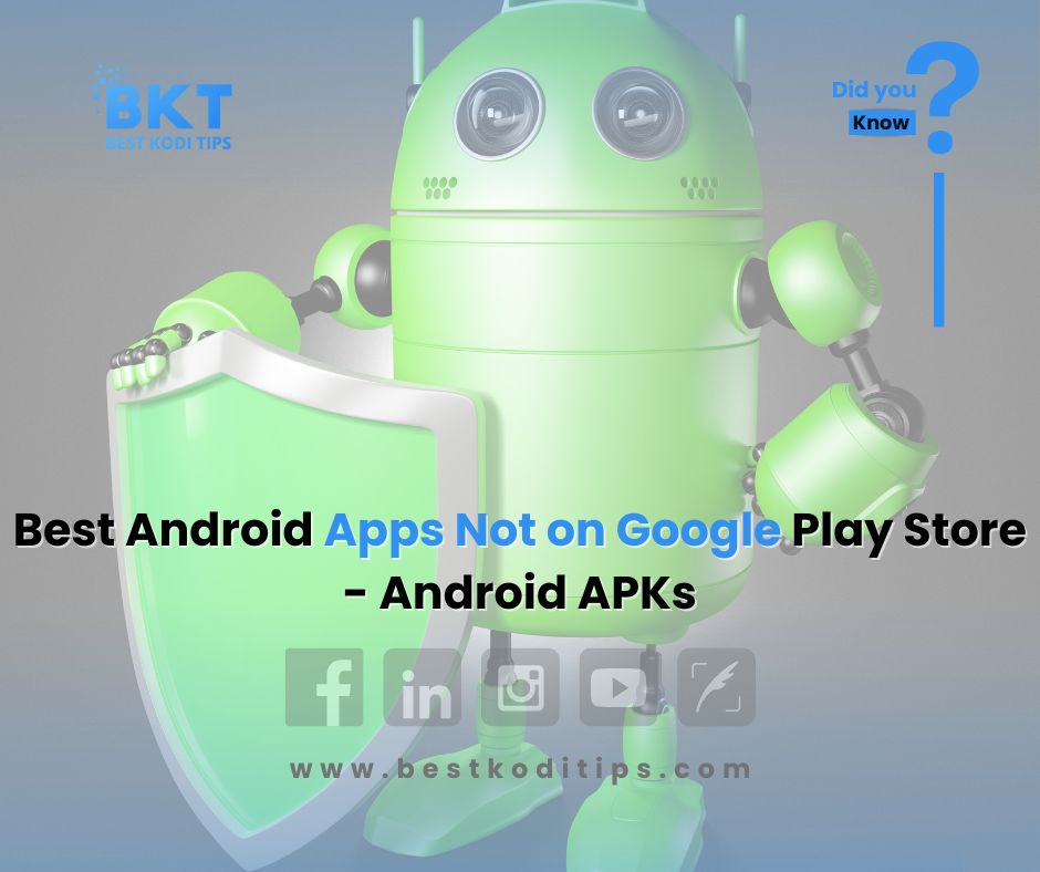 Best Android Apps Not on Google Play Store - Android APKs
#apps #android #googleplaystore #blog #bkt #bestkoditipsblog #thursdayvibes
bit.ly/49NgKl2