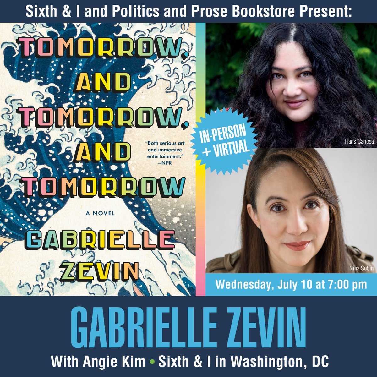 In case you missed it, New York Times bestselling author Gabrielle Zevin will be at Sixth & I in conversation with @AngieKimWriter in celebration of the paperback release of Tomorrow, and Tomorrow, and Tomorrow. Tickets: bit.ly/3WxQGaL (with @PoliticsProse)