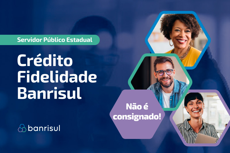 Banrisul lança a linha Crédito Fidelidade Servidor Público Estadual. Leia mais: bit.ly/3U7bxyE