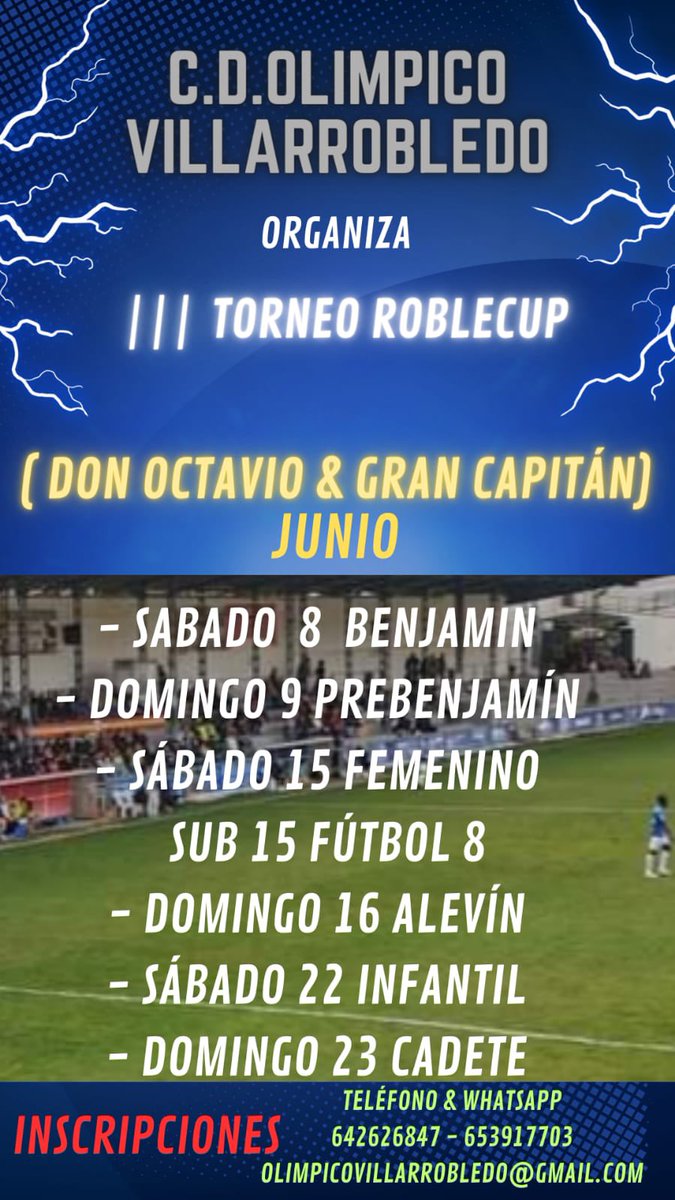 III TORNEO ROBLECUP DON OCTAVIO & GRAN CAPITÁN Junio 2024 Sábado 8 BENJAMIN Domingo 9 PREBENJAMIN Sábado 15 FEMENINO sub15 fútbol 8 Domingo 16 ALEVÍN Sábado 22 INFANTIL Domingo 23 CADETE 🏟️VILLARROBLEDO