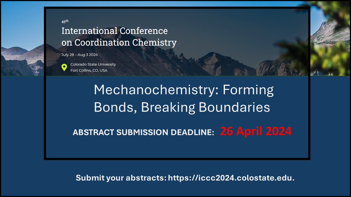 Mechanochem's tweet photo. Last chance to support the #Mechanochem community at ICCC24 - submit your abstract before is too late. https://t.co/zLZJpvmj9v https://t.co/7IToQUnRSY