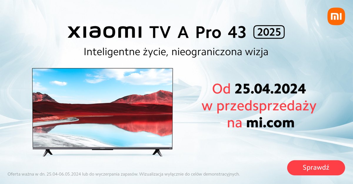 💥 Przełom w domowej rozrywce nie musi kosztować fortuny! 💥 Upoluj Xiaomi TV A 2025 oraz Xiaomi TV A Pro 2025 w przedsprzedaży i zyskaj sprzęt ze świetnymi specyfikacjami w dobrej cenie! 🌟 Xiaomi TV A 2025: mi.com/pl/product/xia… Xiaomi TV A Pro 2025: mi.com/pl/product/xia…