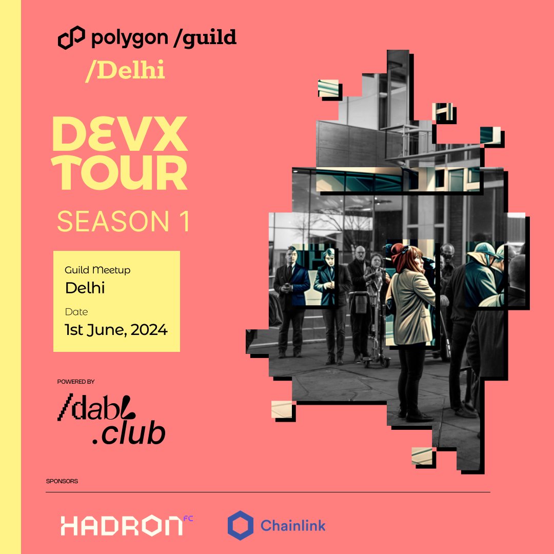 GM Delhi! 🌟 Polygon Guild Delhi is back with an exciting event: the Polygon DevX Tour proudly supported by @0xPolygon and @DablClub 🌐