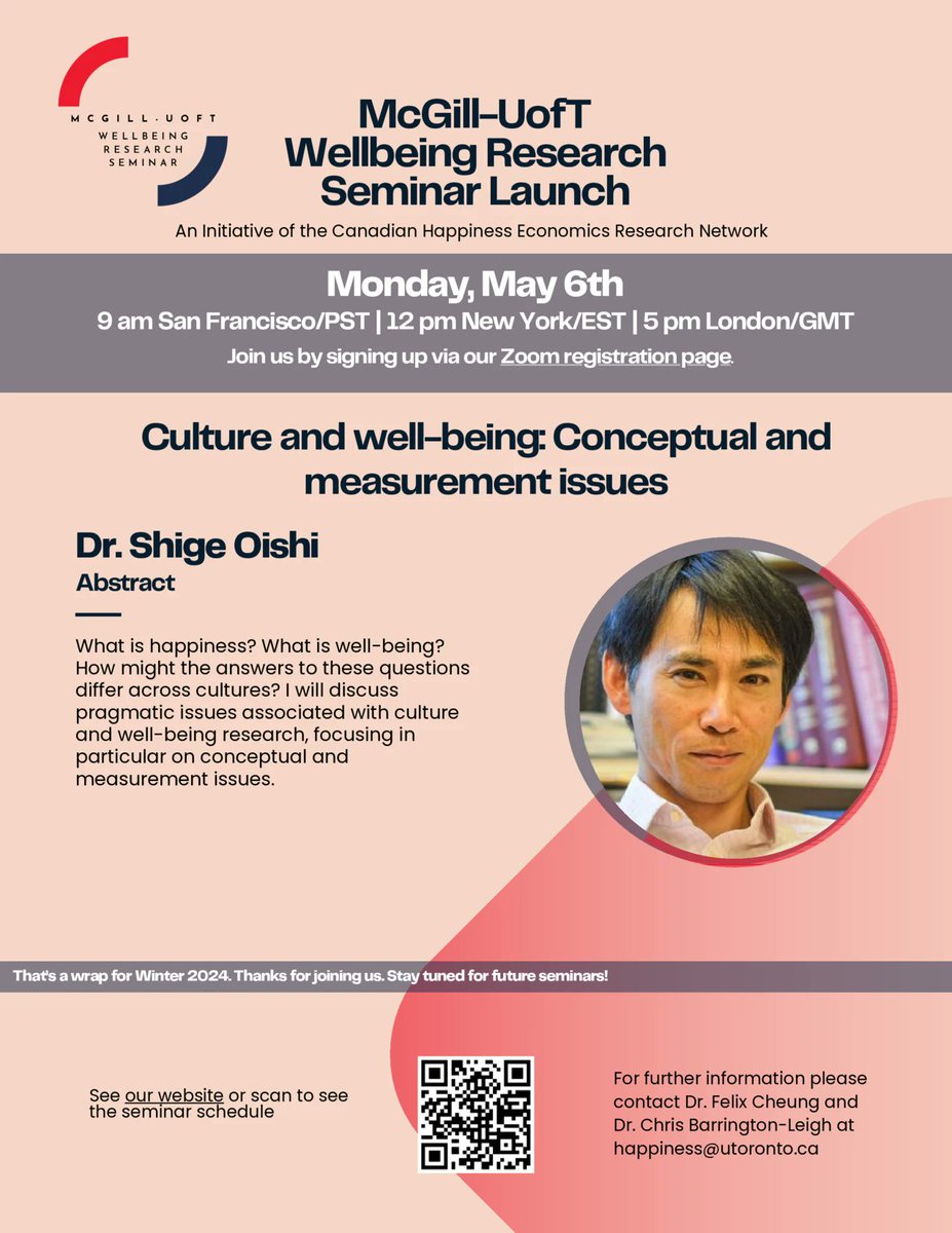 Our next speaker in the McGill-UofT Wellbeing Research Seminar on May 6 will be @Shige_Oishi on measuring wellbeing across cultures -- a favourite recent topic of mine. Join us, free, by signing up at wellbeing.research.mcgill.ca/seminar