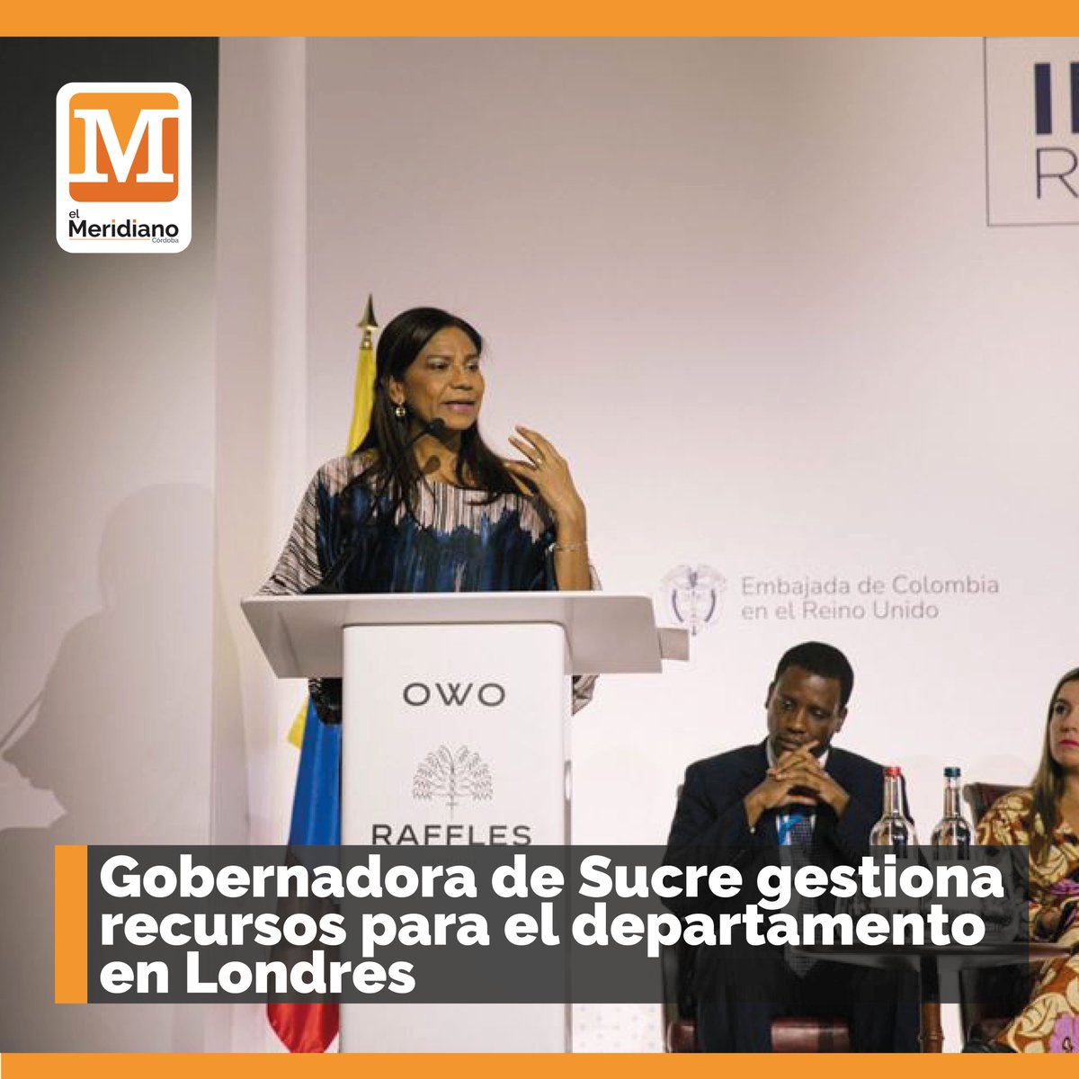 #Londres | Dos días de trabajo intenso en el Colombia Investment Roadshow en Londres, Inglaterra, suma la gobernadora de Sucre, Lucy García Montes, entre los que se destacan un gran encuentro de negocios con más de 200 fondos de inversión británicos, banqueros, sector financiero,