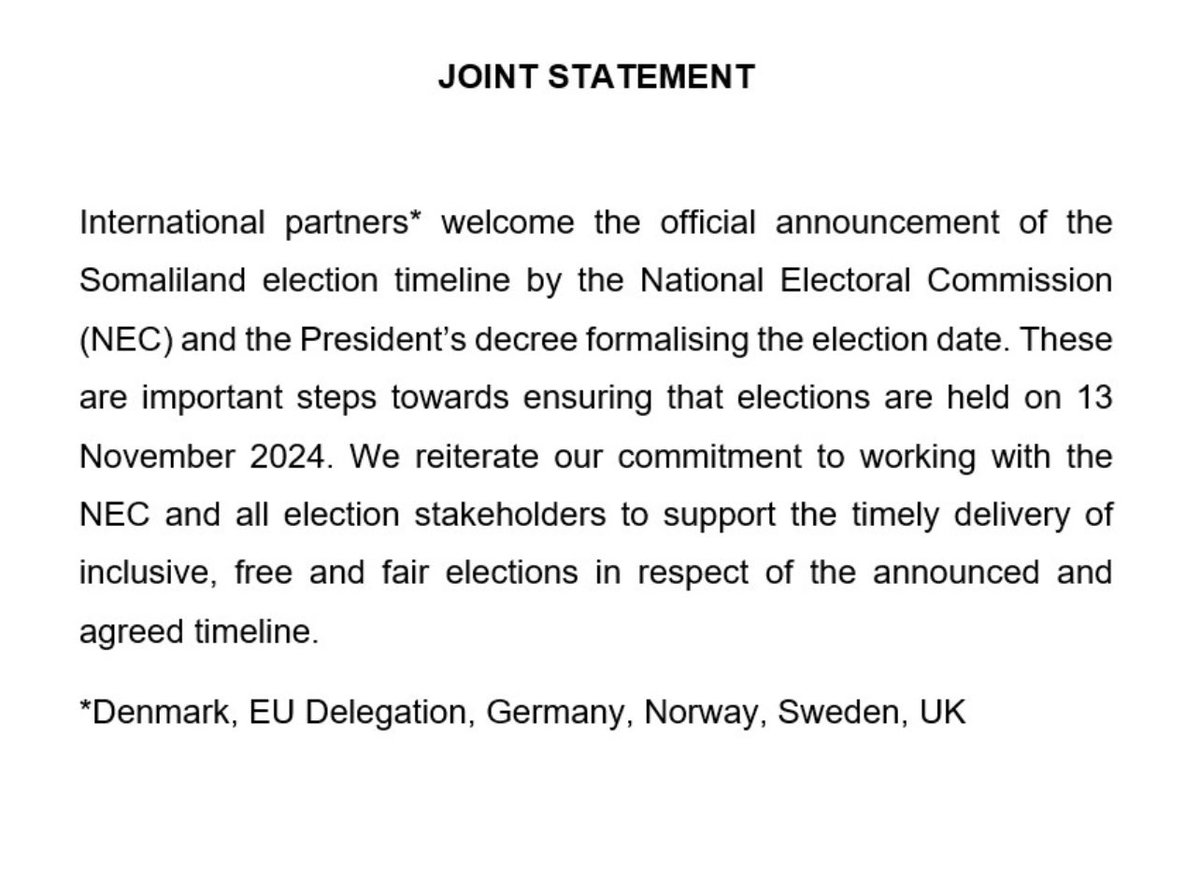 Joint statement from 🇪🇺 🇩🇰 🇩🇪🇳🇴🇸🇪🇬🇧 on #Somaliland #Elections: “ We reiterate our commitment to working with the NEC and all election stakeholders to support the timely delivery of inclusive, free and fair elections in respect of the announced and agreed timeline.”