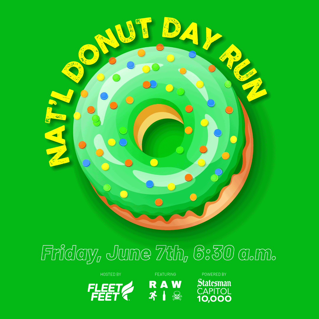 Mark your calendar for Austin's official National Donut🍩Day Run🏃‍♀️ at #fleetfeetaustin 👟 hosted by #rawrunning💀and powered by #statesmancap10k🦔 Friday, June 7, 2024, at 6:30 a.m.