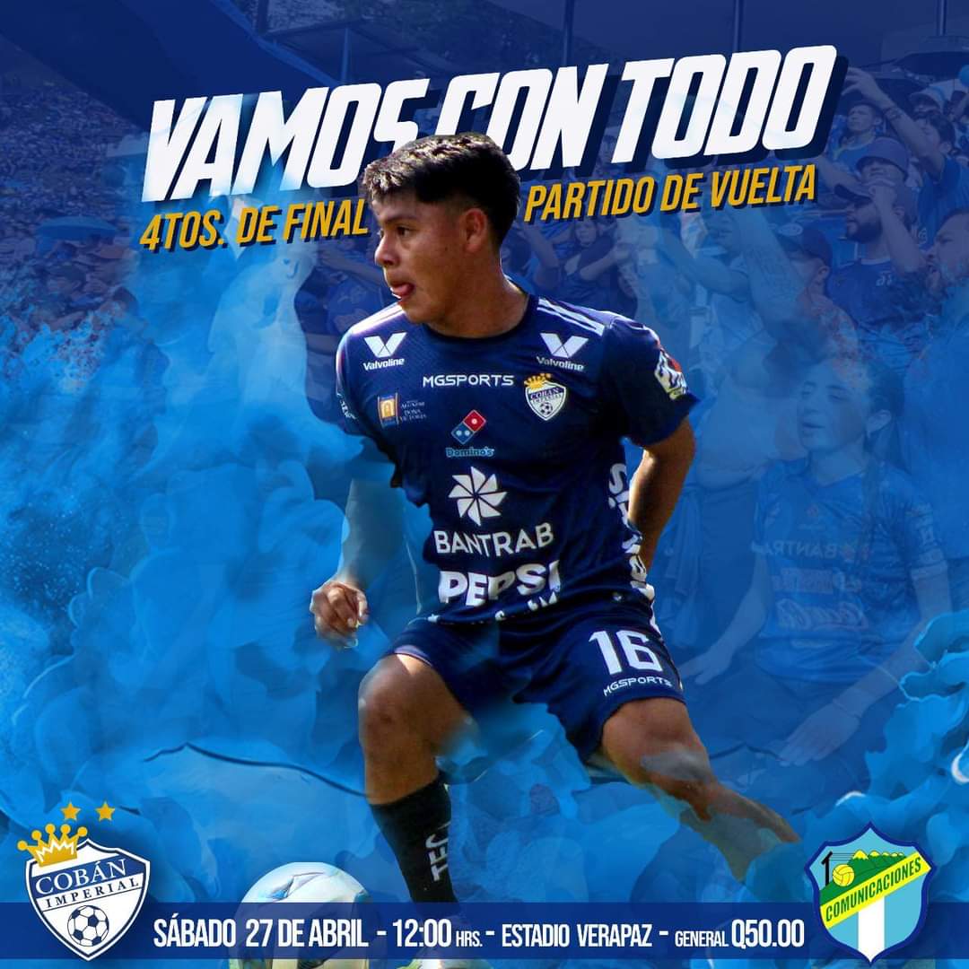 ¡POR LA REMONTADA!

Este próximo sábado lo remontamos todos juntos🤴🏻
4tos de Final / Partido de vuelta en #ElVerapaz 🌳🏟️

🕛 12:00 Hrs 
🗓️ Sábado 27 de abril 
🎟️ Q50.00
#vamoscobanero #daleazul