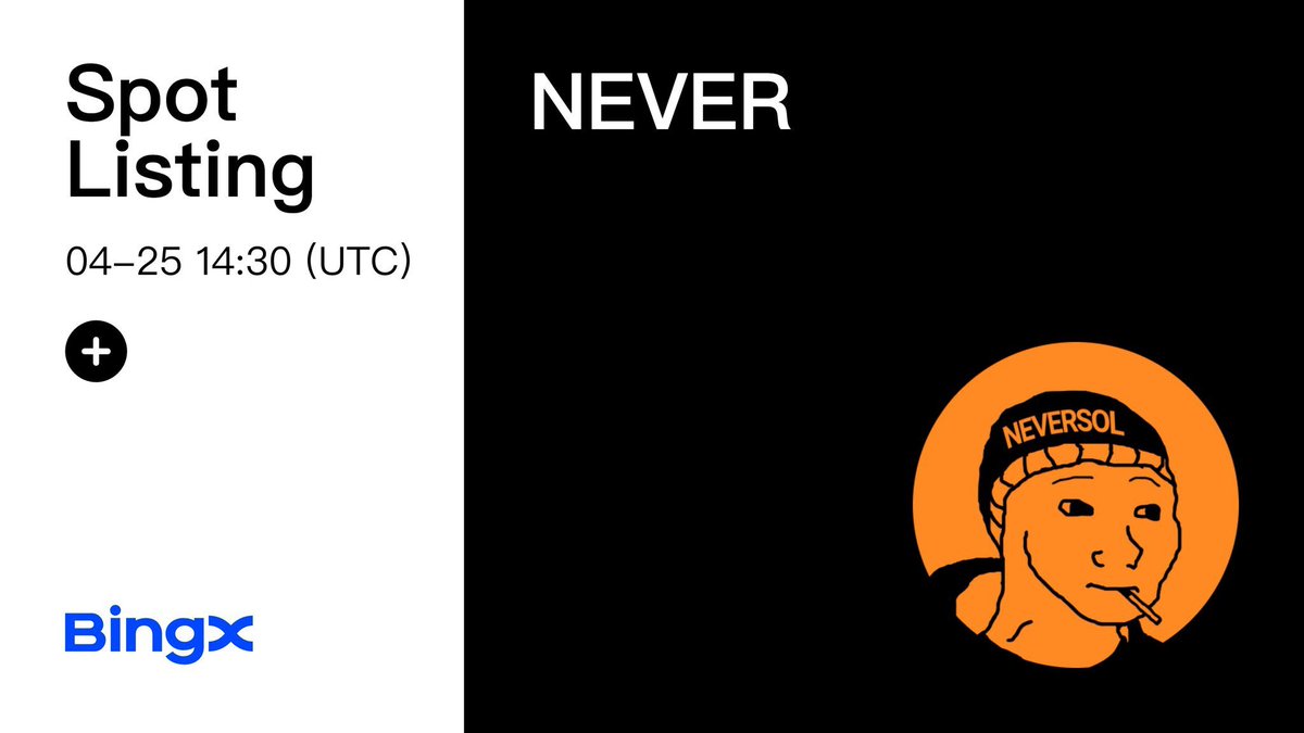 🚨 Dostlar geçen bahsettiğimiz @Neversol_coin meme tokeni şimdi de @BingXOfficial borsasında listeleniyor 

🟢Parite: NEVER/USDT
🟢Bingx spotta aktif olacak

Atma: 2024-04-25, 10:30 (UTC) 
İşlem: 2024-04-25 14:30 (UTC) 
Çekme: 2024-04-26, 14:00 (UTC)

twitter.com/BingXOfficial/…