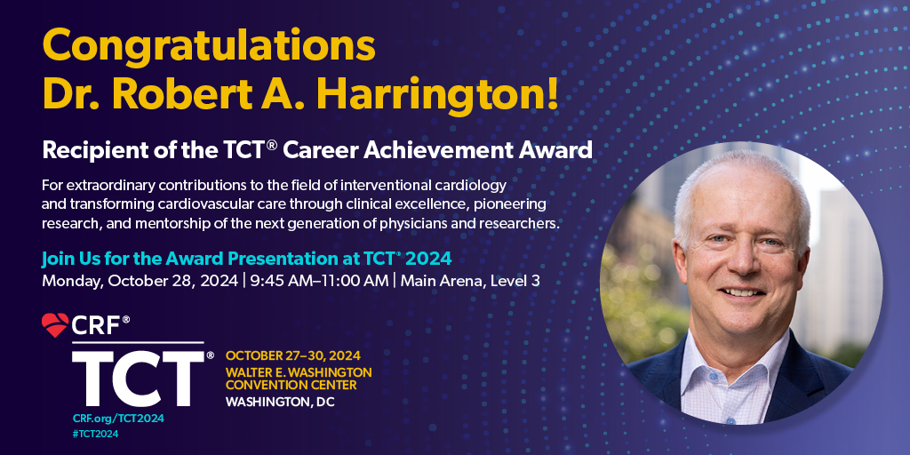🎉 Announcing the recipient of the #TCT2024 Career Achievement Award: Dr. Robert Harrington! 🏆 🌟 Congratulations are in order for his remarkable impact on interventional cardiology, pioneering advancements in patient care, research excellence, and invaluable mentorship. 🙌