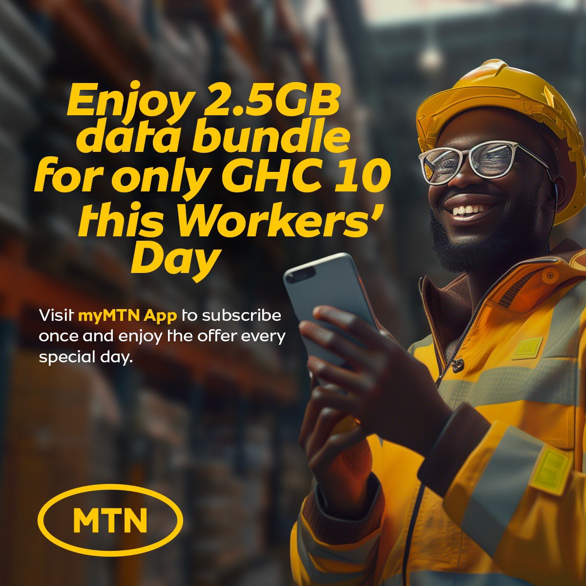 We have something special for you this Workers Day ! Get our 2.5GB data bundle for only GHS 10 this May Day Holiday ! Update or download myMTN App now via bit.ly/3UQ8PiW . #myMTNApp #workersday2024 #MTNSpecialDays