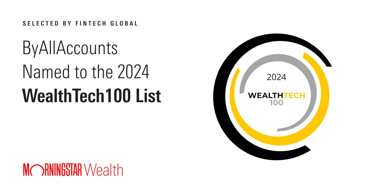 Congratulations to #ByAllAccounts for securing a spot in @Fintech_Global's prestigious sixth annual #WealthTech100 list! This recognition showcases companies at the forefront of transforming wealth and #AssetManagement worldwide. spr.ly/6016bUGRr #MorningstarWealth