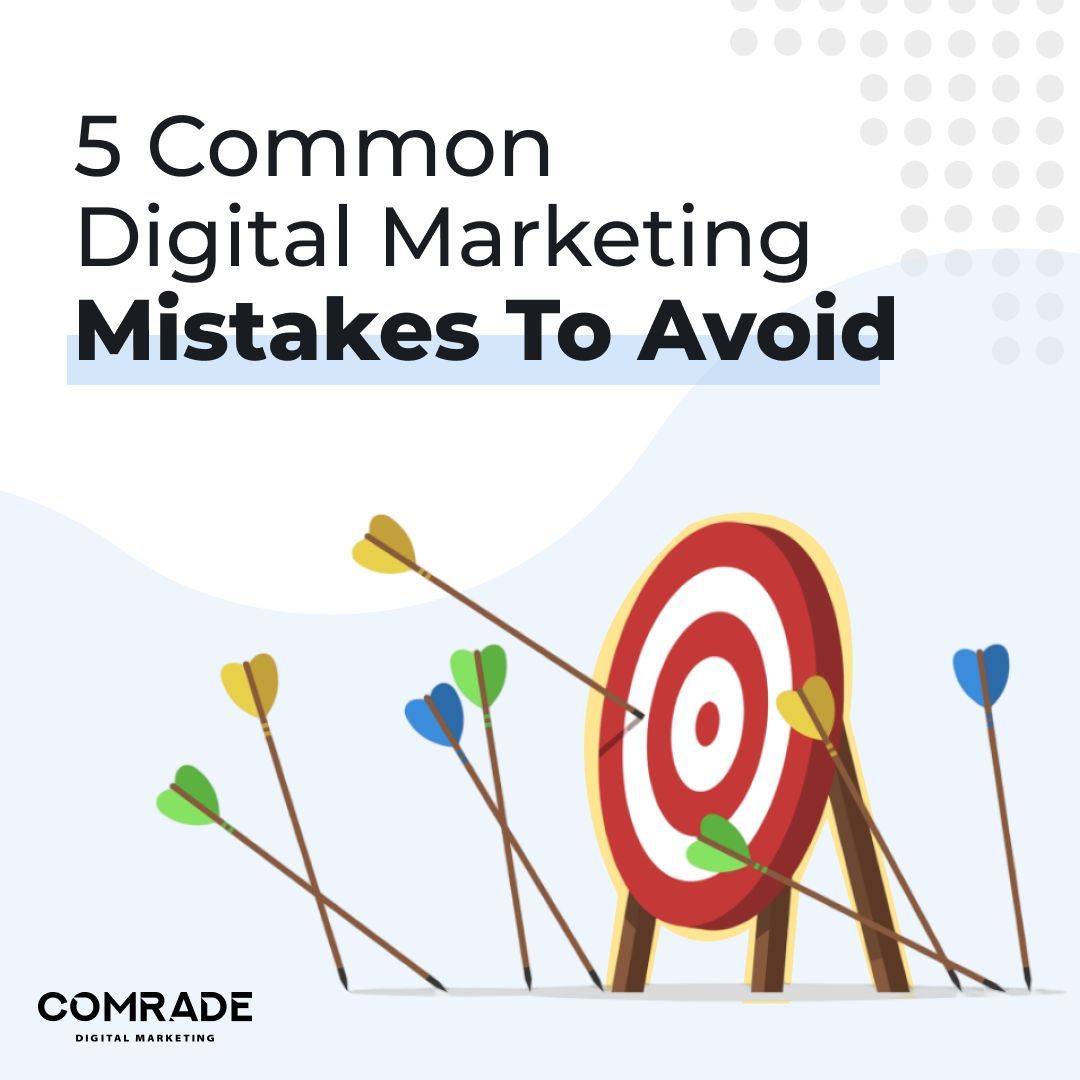 📌Digital marketing thrives on strategy, tracking leads, strategic ad spending, social proof, quality content, and mobile optimization. Avoid these missteps for success! 

#ComradeDigitalMarketing #DigitalMarketing #MarketingMistakes #DigitalTransformations  #LeadsGeneration
