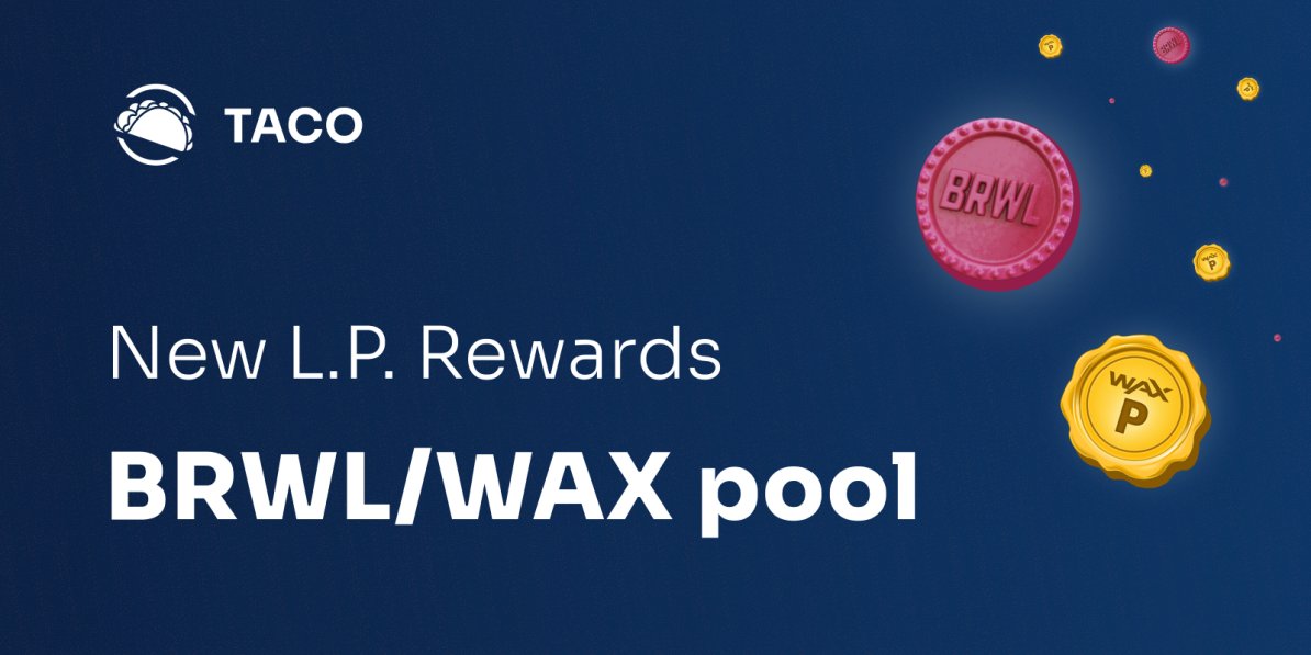 🤼 BRWL & Taco Swap Enter the Arena Again! After the success of our initial showdown, we're back for another clash with the $BRWL / $WAXP liquidity pool. This arena is now open, rewarding brawlers with daily earnings for bolstering the liquidity. 🔗 swap.tacocrypto.io/liquidity.