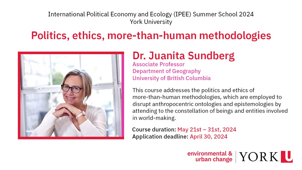 Calling all applicants! 📣 This summer, the International Political Economy and Ecology (IPEE) Summer School at York U is offering the course 'Politics, ethics, more-than-human methodologies'. Learn more 🔗: bit.ly/49KFYQQ