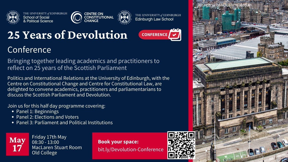 25 Years of Devolution: Conference Join us and @EdinburghPIR @EdConLawCentre as we bring together leading academics and practitioners to reflect on 25 years of the Scottish Parliament. 17 May 08:30 - 13:00 MacLaren Stuart Room, Old College Book at: bit.ly/Devolution-Con…