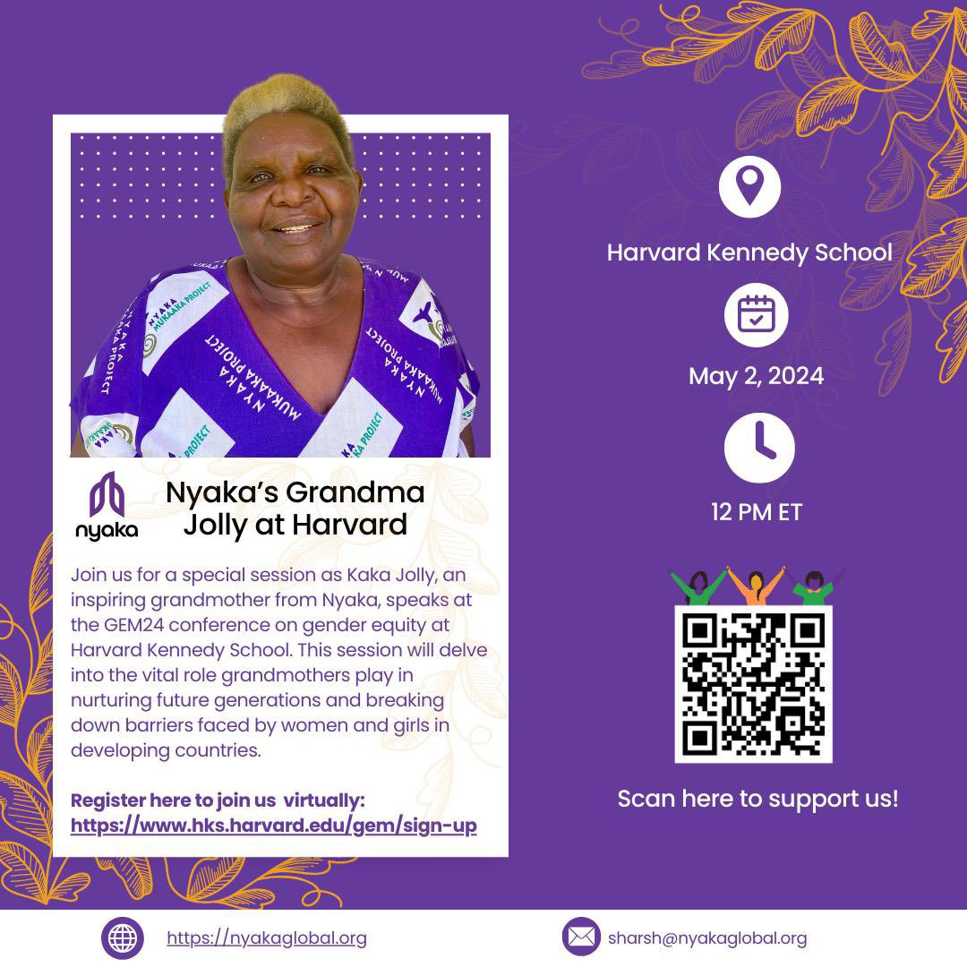 Drumrolls 🥁 We are excited to announce 📣 that on 2nd May, Nyaka’s granny (Kaka) Jolly, an inspiring grandmother from Nyaka, will be speaking at the GEM24 conference on gender equity at Harvard Kennedy School. Register here to join us virtually: hks.harvard.edu/gem/sign-up