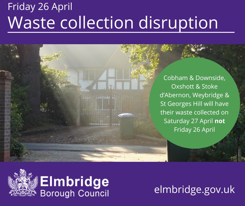 The #Elmbridge waste collection crew will be attending the funeral of a colleague tomorrow,  Friday 26 April. As a result, some waste collections will need to be moved to Saturday 27 April. To see if you are affected visit elmbridge.gov.uk