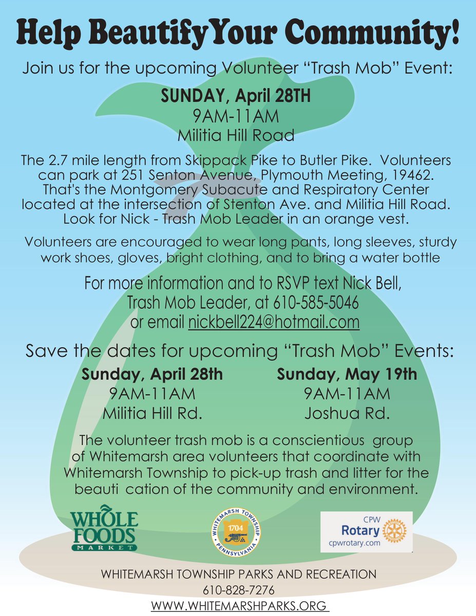 The Trash Mob works with the Township to collect trash and beautify the community. Volunteer this Sunday, April 28, to help cleanup Militia Hill Road from Skippack Pike to Butler Pike. 

Save May 19 for a Trash Mob to clean up Joshua Road.